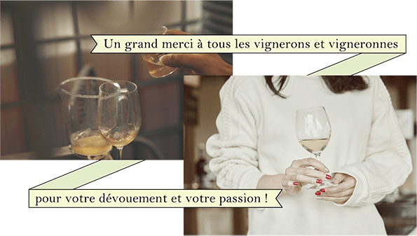 Merci beaucoup à tous les viticulteurs  pour votre travail exceptionnel !